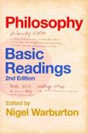 Philosophy: Basic Readings di Nigel Warburton edito da Taylor & Francis Ltd