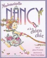 Mademoiselle Nancy Et le Chien Chic di Jane O'Connor edito da Scholastic