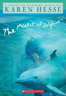 The Music of Dolphins di Karen Hesse edito da SCHOLASTIC