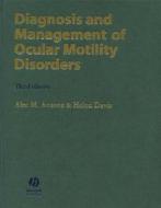 Diagnosis And Management Of Ocular Motility Disorders di Alec M. Ansons, Helen Davis edito da John Wiley And Sons Ltd