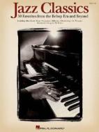 Jazz Classics: 50 Favorites from the Bebop Era and Beyond di Elton John edito da Hal Leonard Publishing Corporation