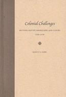 Colonial Challenges di Robin F.A. Fabel edito da University Press Of Florida