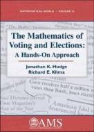 The Mathematics of Voting and Elections di Jonathan K. Hodge, Richard E. Klima edito da American Mathematical Society