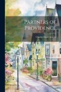 Partners of Providence di Charles David Stewart edito da LEGARE STREET PR