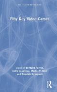 Fifty Key Video Games edito da Taylor & Francis Ltd