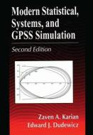 Modern Statistical, Systems, And GPSS Simulation, Second Edition di Zaven A. Karian, Edward J. Dudewicz edito da Taylor & Francis Ltd