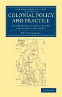 Colonial Policy and Practice di John Sydenham Furnivall edito da Cambridge University Press