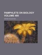Pamphlets on Biology Volume 480; Kofoid Collection di Books Group edito da Rarebooksclub.com