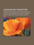 Lenguas de Tayikistán di Source Wikipedia edito da Books LLC, Reference Series