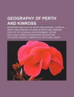 Geography Of Perth And Kinross: Mountain di Source Wikipedia edito da Books LLC, Wiki Series