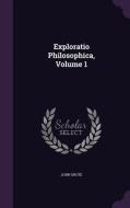 Exploratio Philosophica, Volume 1 di John Grote edito da Palala Press