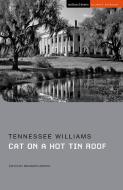 Cat On A Hot Tin Roof di Tennessee Williams edito da Bloomsbury Publishing PLC