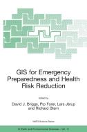 GIS for Emergency Preparedness and Health Risk Reduction di David J. Briggs, Pip Forer, Lars Jarup edito da SPRINGER NATURE