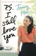 P.S. I Still Love You di Jenny Han edito da Scholastic Ltd.