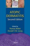Atopic Dermatitis edito da Taylor & Francis Inc