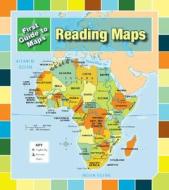 Reading Maps di Marta Segal Block, Daniel R. Block edito da Heinemann Library