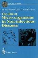The Role of Micro-organisms in Non-infectious Diseases edito da Springer London