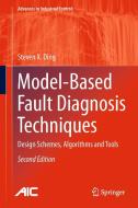 Model-Based Fault Diagnosis Techniques di Steven X. Ding edito da Springer London