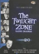 The Twilight Zone Radio Dramas, Volume 20 di Various Authors edito da Blackstone Audiobooks