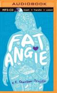 Fat Angie di E. E. Charlton-Trujillo edito da Candlewick on Brilliance Audio