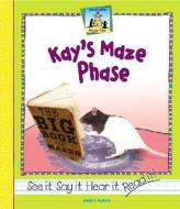 Kay's Maze Phase di Anders Hanson edito da SandCastle