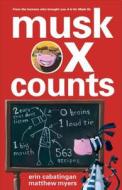 Musk Ox Counts di Erin Cabatingan edito da Roaring Brook Press