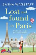 Lost And Found In Paris di Sasha Wagstaff edito da Canelo