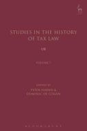 Studies In The History Of Tax Law, Volume 7 edito da Bloomsbury Publishing Plc