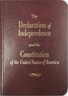 The Declaration of Independence and the Constitution of the United States edito da Cato Institute
