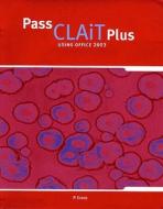 Pass Clait Plus 2006 edito da Pearson Education Limited
