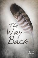 The Way Back di Rich Corsetti, Kevin Thomas edito da Balboa Press