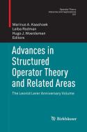 Advances in Structured Operator Theory and Related Areas edito da Springer Basel