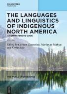 The Languages and Linguistics of Indigenous North America edito da de Gruyter Mouton