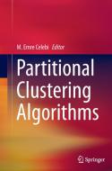 Partitional Clustering Algorithms edito da Springer International Publishing