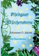 Rheingauer Märchensterne di Johannes O. Jakobi edito da tredition