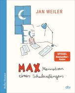 Max - Memoiren eines Schulanfängers di Jan Weiler edito da dtv Verlagsgesellschaft
