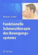 Funktionelle Schmerztherapie Des Bewegungssystems edito da Springer