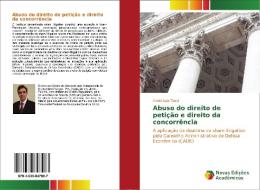 Abuso do direito de petição e direito da concorrência di André Luis Tucci edito da Novas Edições Acadêmicas