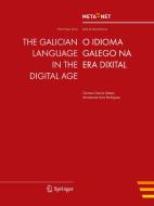 The Galician Language in the Digital Age edito da Springer-Verlag GmbH