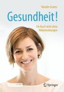 Gesundheit! di Natalie Grams edito da Springer-Verlag GmbH