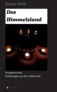 Das Himmelsland di Ronny Roth edito da Tredition Gmbh