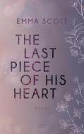 The Last Piece of His Heart di Emma Scott edito da LYX