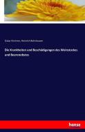 Die Krankheiten und Beschädigungen des Weinstockes und Beerenobstes di Oskar Kirchner, Heinrich Boltshauser edito da hansebooks