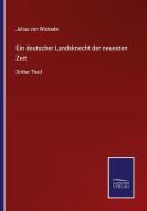 Ein deutscher Landsknecht der neuesten Zeit di Julius Von Wickede edito da Salzwasser-Verlag