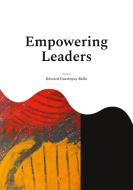 Empowering Leaders di Edward Dzerinyuy Bello edito da Books on Demand