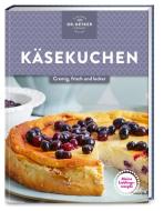Meine Lieblingsrezepte: Käsekuchen edito da Dr. Oetker Verlag