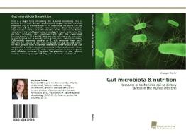 Gut microbiota & nutrition di Monique Rothe edito da Südwestdeutscher Verlag für Hochschulschriften AG  Co. KG