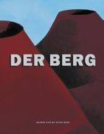Der Berg: Eine Ausstellung Des Heidelberger Kunstvereins di Hans Grecke edito da Kehrer Verlag