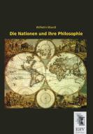 Die Nationen und ihre Philosophie di Wilhelm Wundt edito da EHV-History