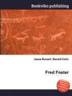 Fred Foster edito da Book On Demand Ltd.